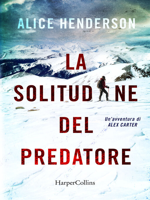 Title details for La solitudine del predatore by Alice Henderson - Available